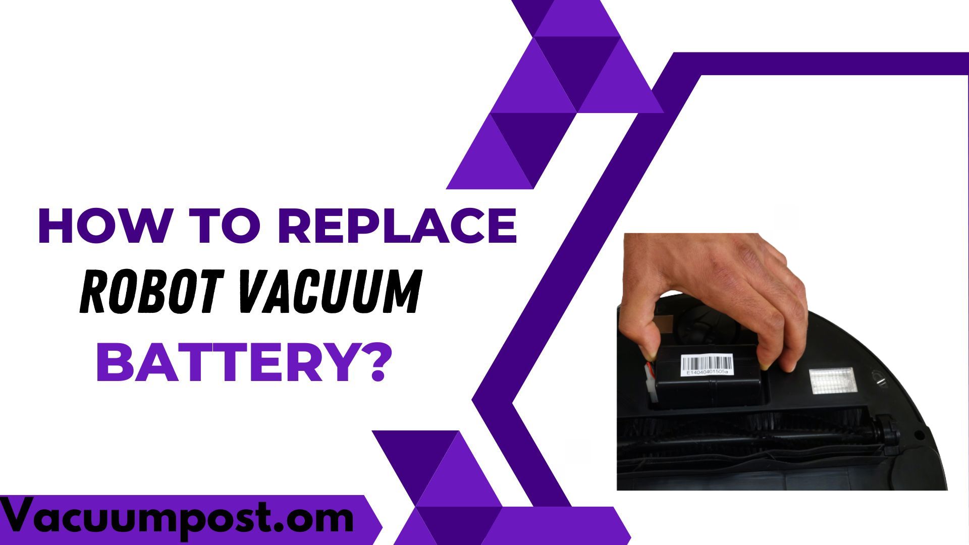 Robot Vacuum Battery Replacement