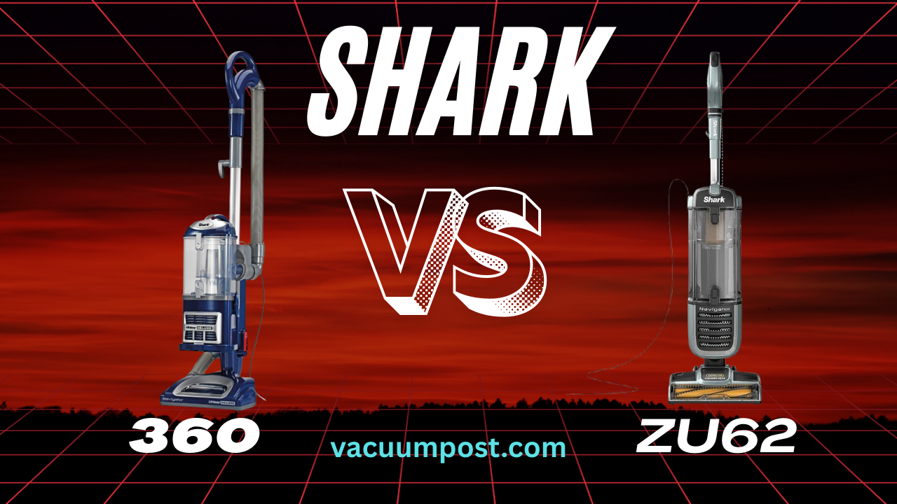 Shark Nv360 Vs Zu62: Ultimate Vacuum Showdown