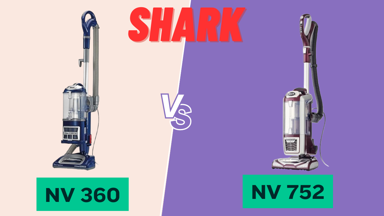 Shark Nv360 Vs Nv752: Ultimate Comparison for Smart Cleaning Choices