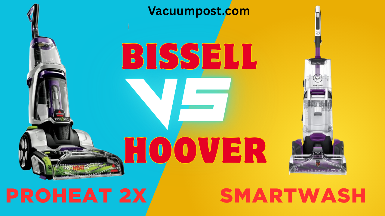 Bissell Pro Heat 2X Revolution Vs Hoover Smart Wash Pet 2026 Comparison
